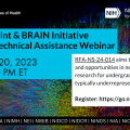 NIH Blueprint and BRAIN Initiative ENDURE Technical Assistance Webinar September 20, 2023, 2:00-3:00 PM ET; RFA-NS-24-014 aims to raise interest and opportunities in neuroscience research for undergraduates who are typically underrepresented in the field.  Register: https://go.nih.gov/47AwerG; NCCIH | NIAAA | NIDA | NIMH | NEI | NIBIB | NIDCD | NIDCR | NINDS | NIA | NICHD | NIEHS | OBSSR